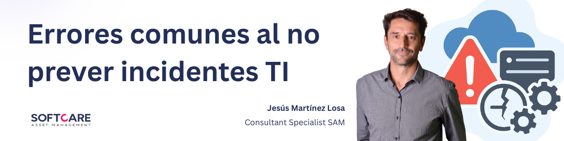 ERRORES COMUNES AL NO PREVEER INCIDENTES TI 1 Errores comunes al no preveer incidentes TI